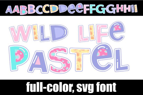 Wild Life Pastel: A Playful Font for Creative Projects