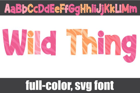 Wild Thing: A Full-Color SVG Font for Bold Creators